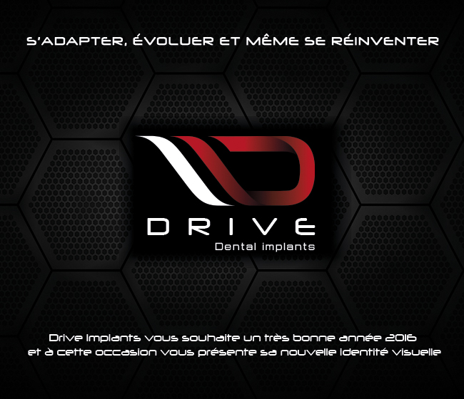 Drive Implants Dentaire 2016